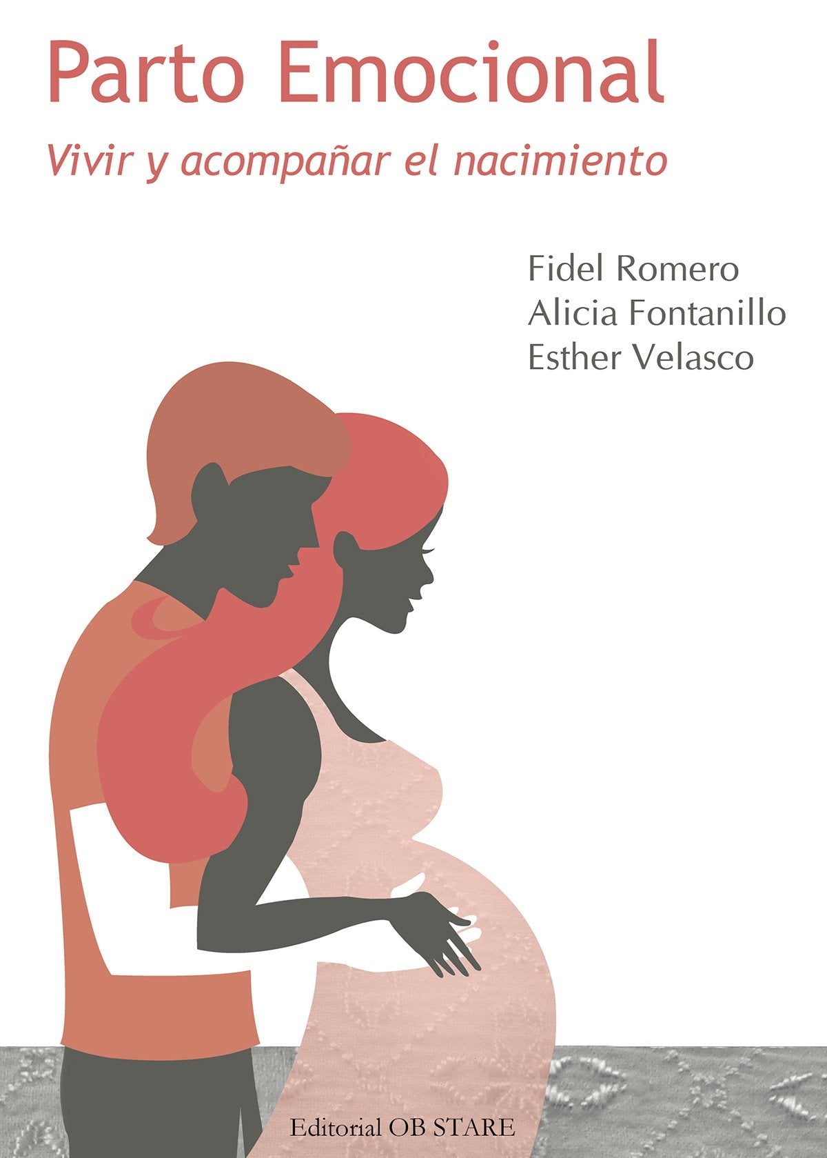 Parto emocional (MATERNIDAD Y CRIANZA)