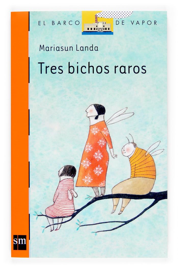 Tres bichos raros: 187 (El Barco de Vapor Naranja)