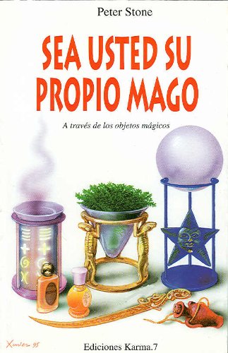 Sea Usted Su Propio Mago/ Be Your Own Magician