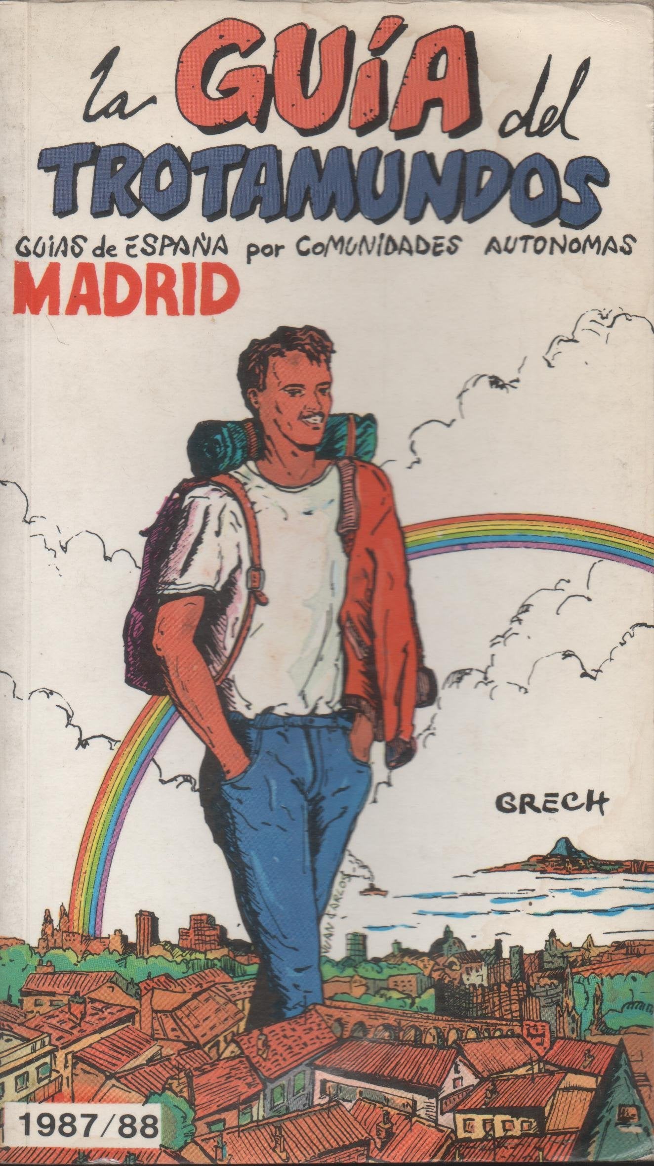 La Guía del Trotamundos. Madrid 1987/88
