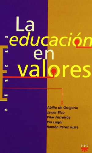 La Educación En Valores: 14 (Educar)