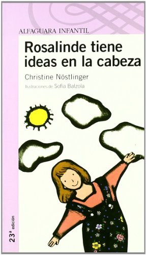 ROSALINDE TIENE IDEAS EN LA CABEZA (SERIE MORADA(+8))