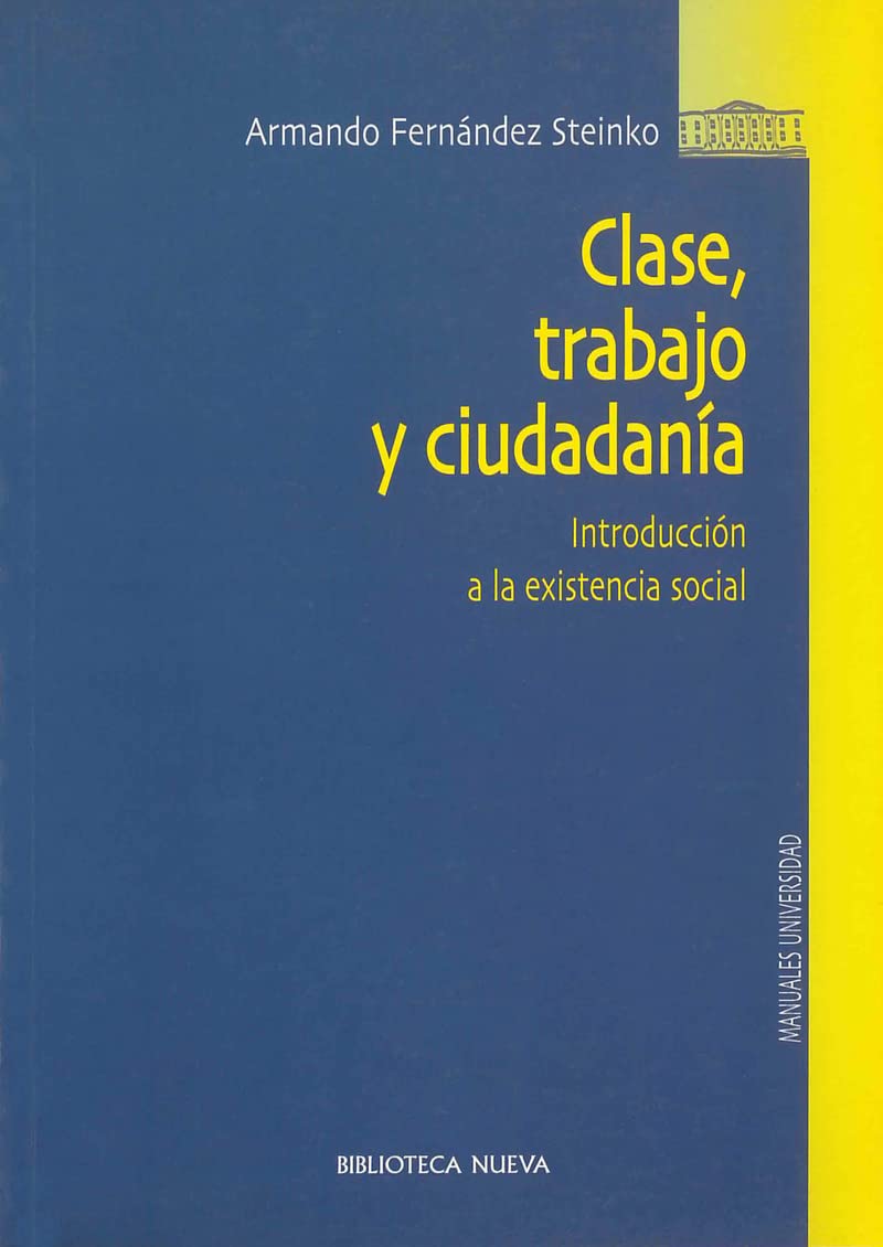 Clase, trabajo y ciudadanía (PSICOLOGIA UNIVERSIDAD)