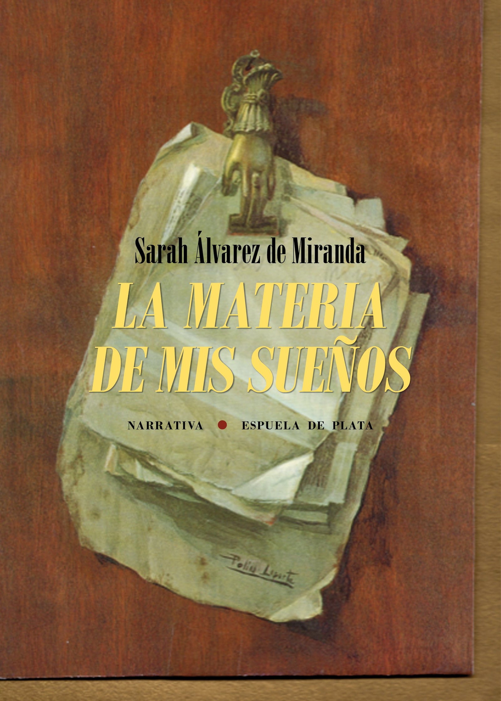 La materia de mis sueños (Narrativa)