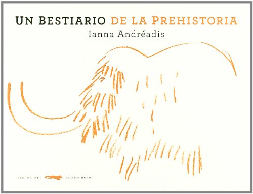 bestiario de la prehistoria, Un