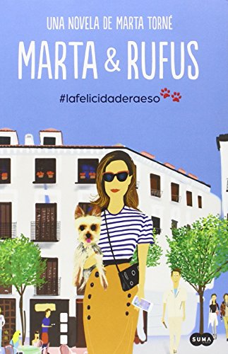 Marta y Rufus: La felicidad era eso (Femenino singular)