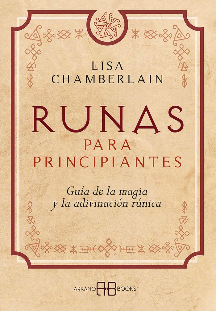 Runas para principiantes: Guía de la magia y la adivinación rúnica: Guía de la magia y la adivinación rúnicas
