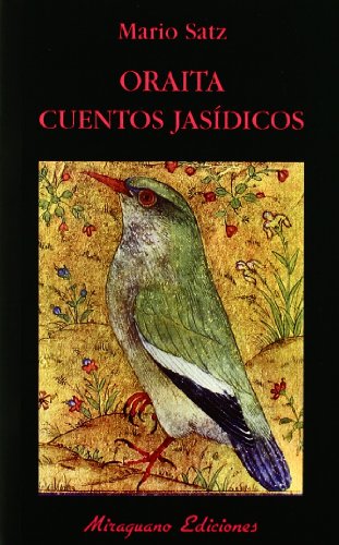 Oraita. Cuentos jasídicos (Libros de los Malos Tiempos)