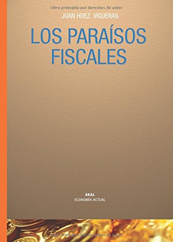 Los paraísos fiscales: 13 (Economía actual)