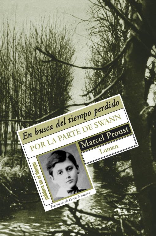 Por la parte de Swann: En busca del tiempo perdido (Vol. 1) (NARRATIVA)
