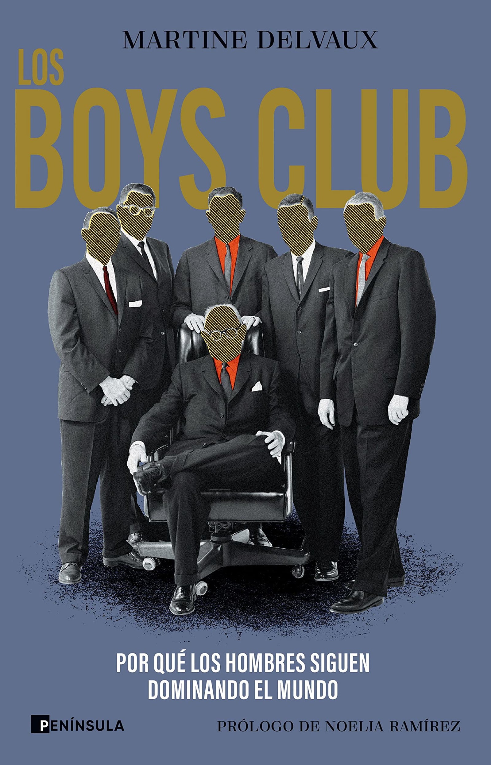 Los boys club: Por qué los hombres siguen dominando el mundo (FEMINISMO)