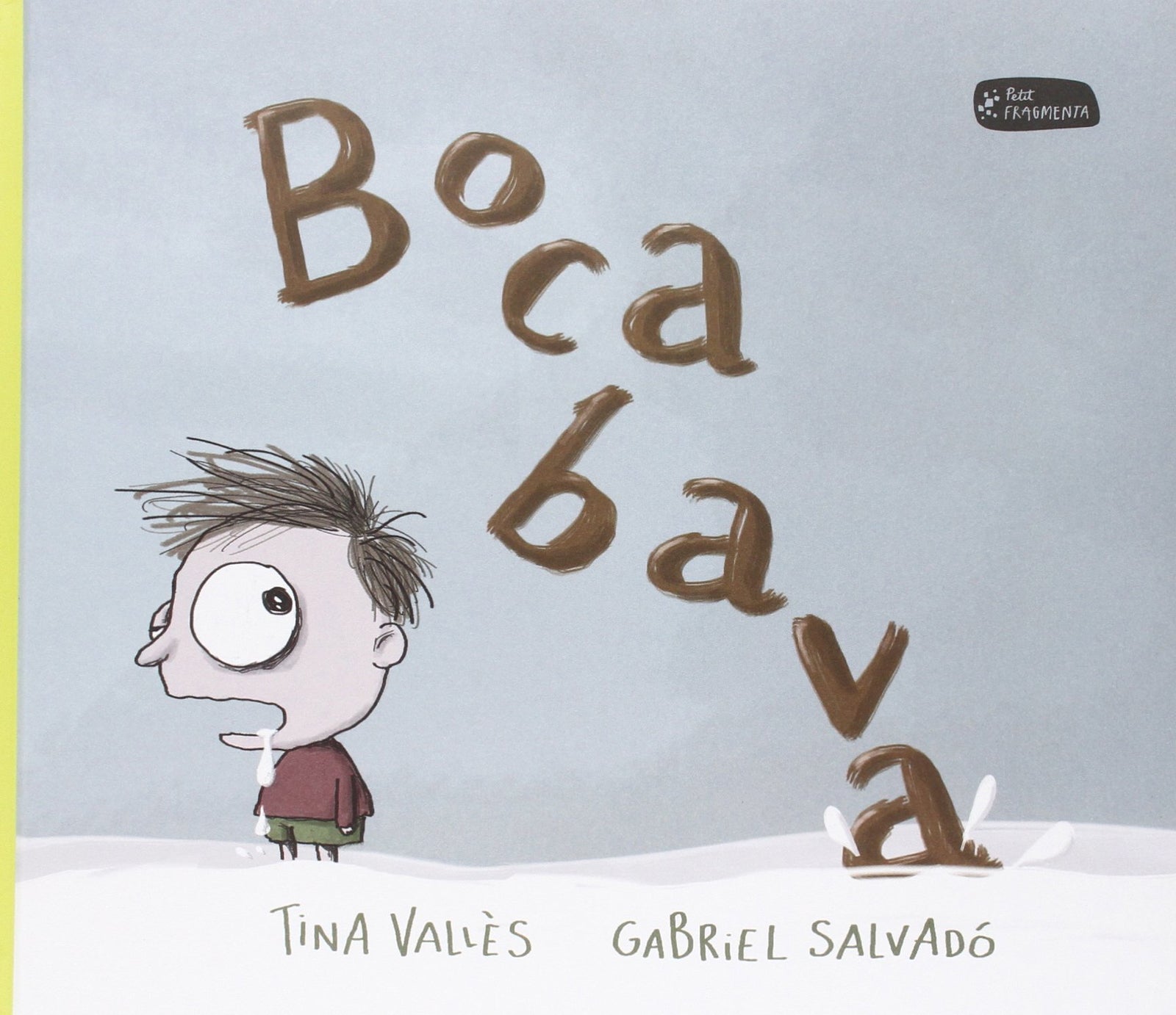Bocabava: 7 (Petit Fragmenta)