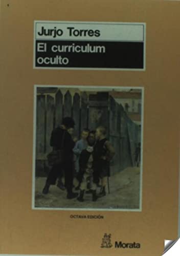 El currículum oculto (SIN COLECCION)