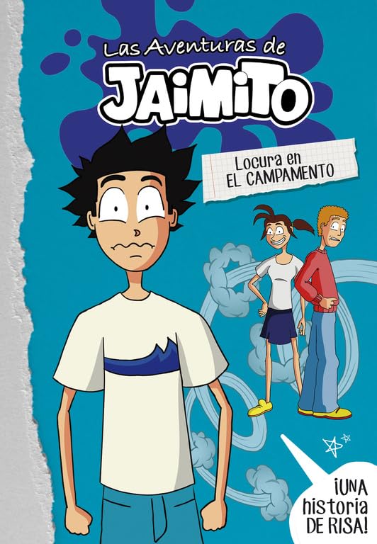 Locura en el campamento (Las aventuras de Jaimito 2) (Jóvenes lectores)