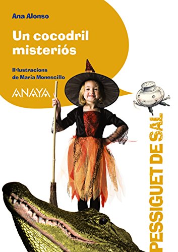 Un cocodril misteriós (LITERATURA INFANTIL - Pizca de Sal (C. Valenciana))