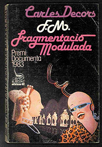 FM: Fragmentació modulada (El Balancí)
