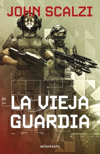 La vieja guardia nº 01/06: 1 (Biblioteca John Scalzi)