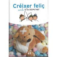 Créixer feliç amb les Tres Bessones Bebès.: Guia pràctica de salut (FAMILIA (CATALÀ))