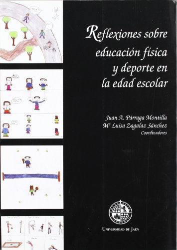 Reflexiones sobre educación física y deporte en la edad escolar (Huarte de San Juan)