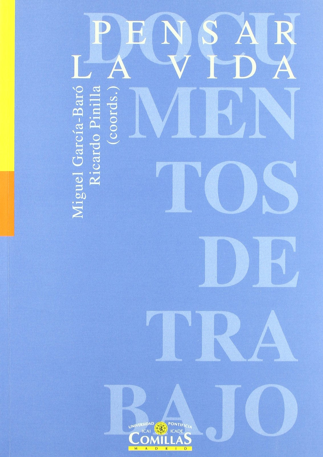 Pensar la vida: 48 (Documentos de Trabajo)