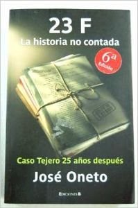 23 F LA HISTORIA NO CONTADA
