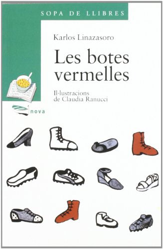 Les botes vermelles (Llibres Infantils I Juvenils - Sopa De Llibres. Sèrie Verda)