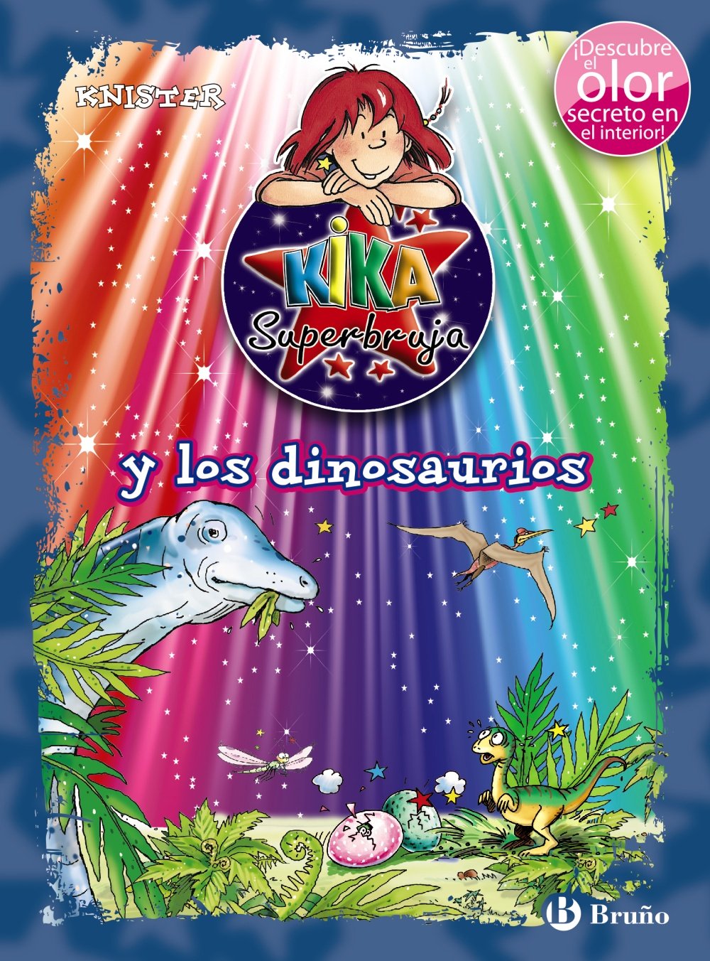 Kika Superbruja y los dinosaurios (ed. COLOR) (Castellano - A PARTIR DE 8 AÑOS - PERSONAJES - Kika Superbruja)