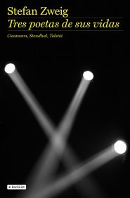 Tres poetas de sus vidas (BackList Contemporáneos No Ficción)