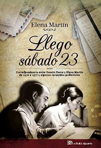 Llego Sabado 23: Correspondencia entre Ramón Barce y Elena Martín (1970 - 197 (Músicas y Músicos)