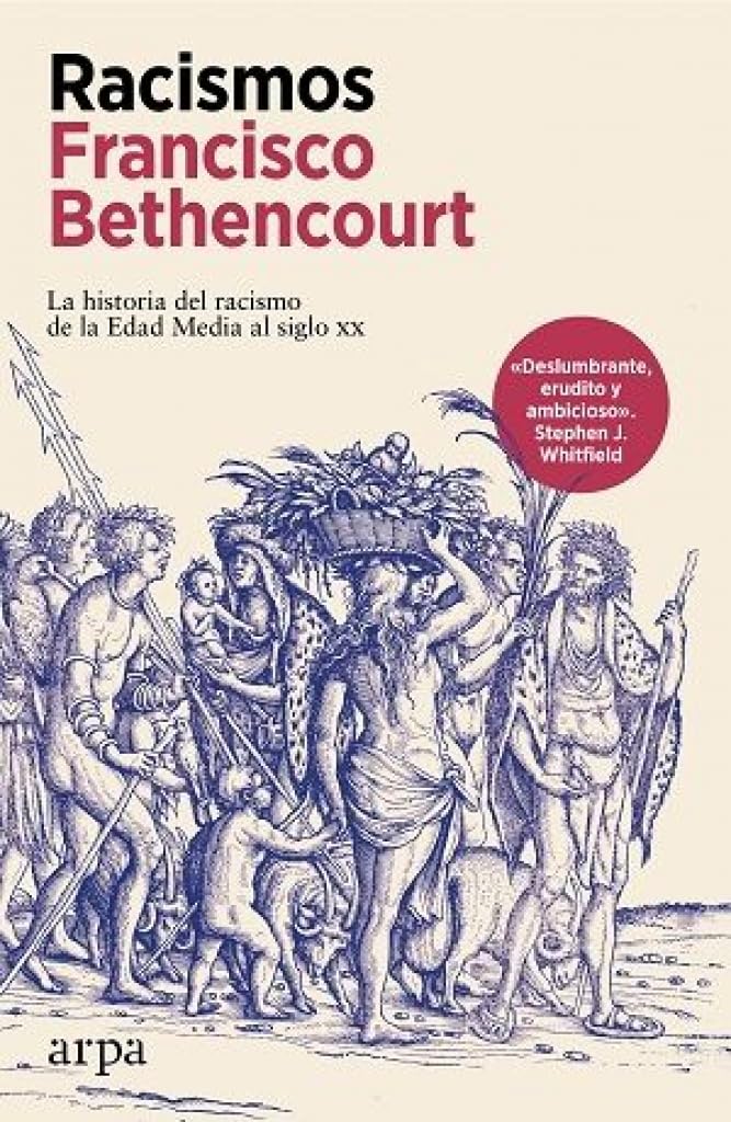 Racismos: La historia del racismo de la Edad Media al siglo xx