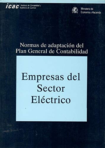 Normas de adaptación del plan general de contabilidad a las empresas del sector eléctrico