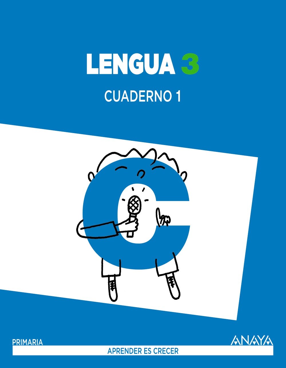 Lengua 3. Cuaderno 1. (Aprender es crecer) - 9788467847659