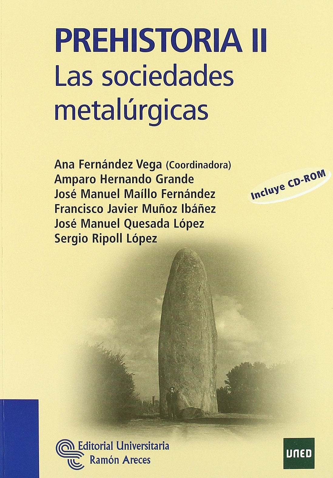 Prehistoria II: Las sociedades metalúrgicas (Libro Técnico)