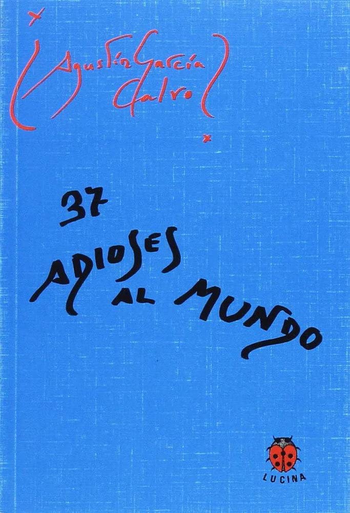 37 Adioses Al Mundo (SIN COLECCION)