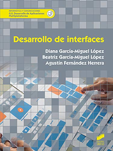 Desarrollo De Interfaces: 75 (Informática y comunicaciones)