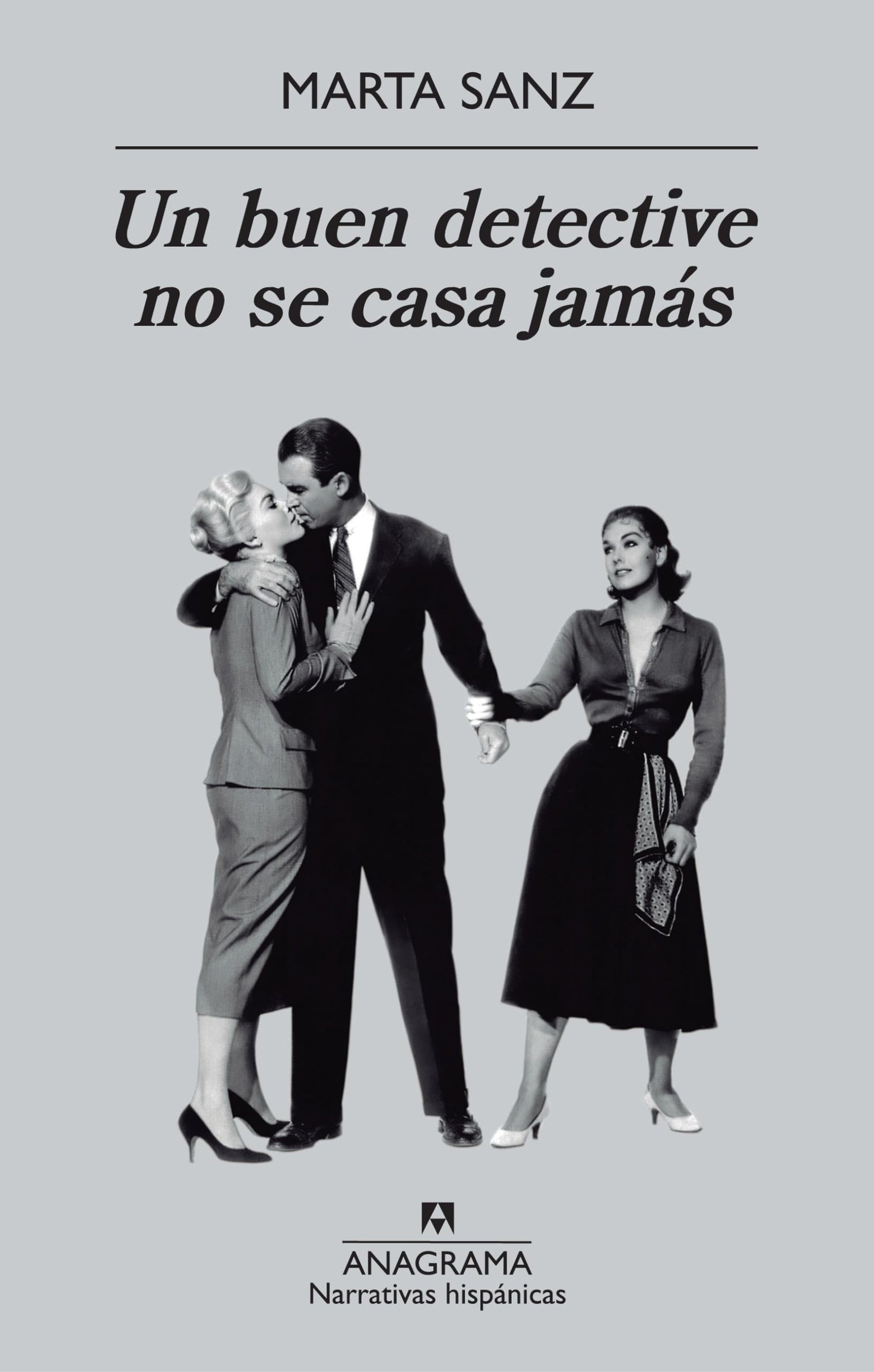 Un buen detective no se casa jamas / A Good Detective Never Gets Married