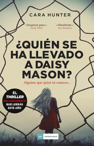 ¿Quién se ha llevado a Daisy Mason?: (Serie Adam Fawley 1) (LOS IMPERDIBLES)