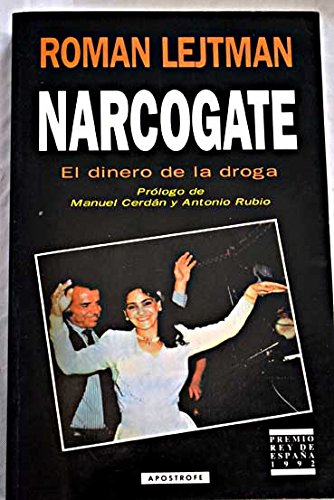 Narcogate : el dinero de la droga