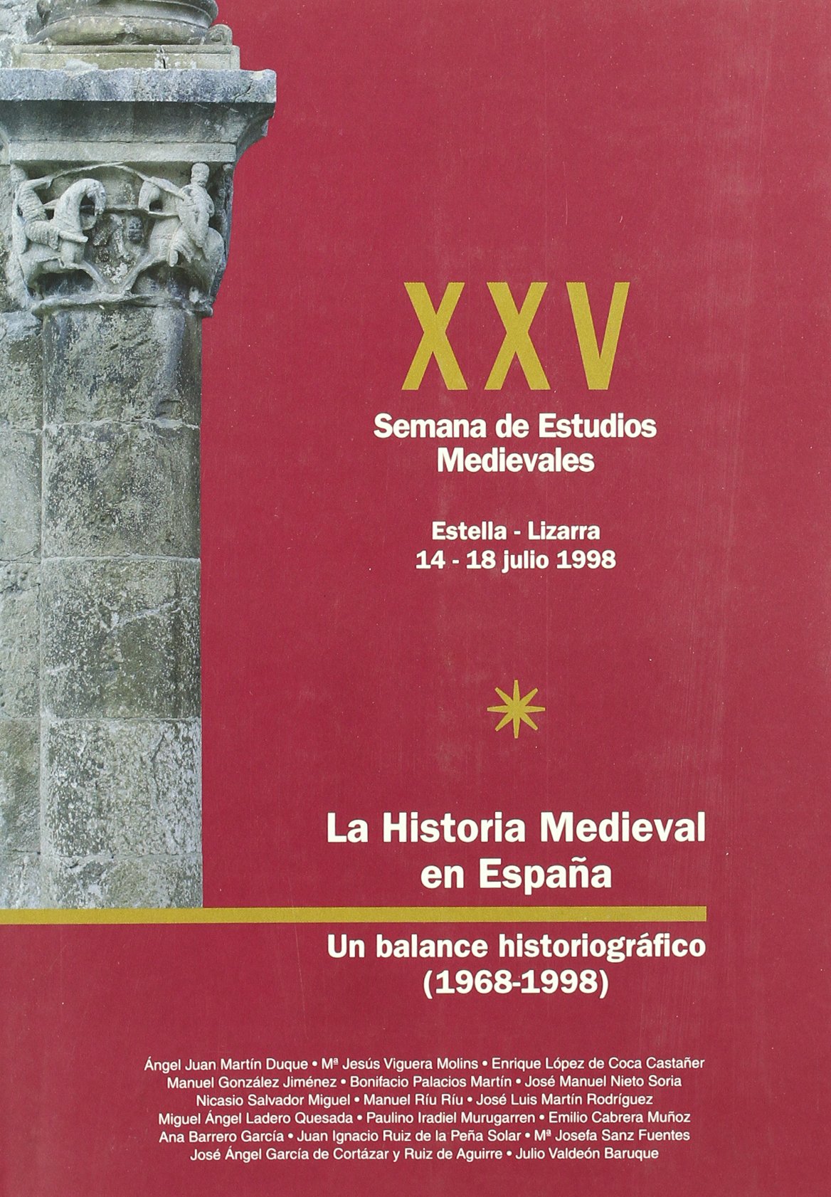 La historia medieval en España, un balance historiográfico (1968-1998)