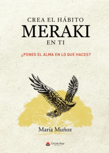Crea el hábito meraki en ti (SIN COLECCION)