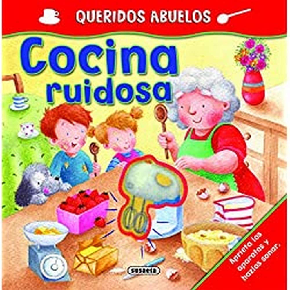 Cocina ruidosa (Queridos Abuelos)