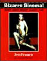 Jess Franco: el sexo del horror. Ediz. italiana e inglese (Bizarre sinema!Wildest sexiest weird.film)