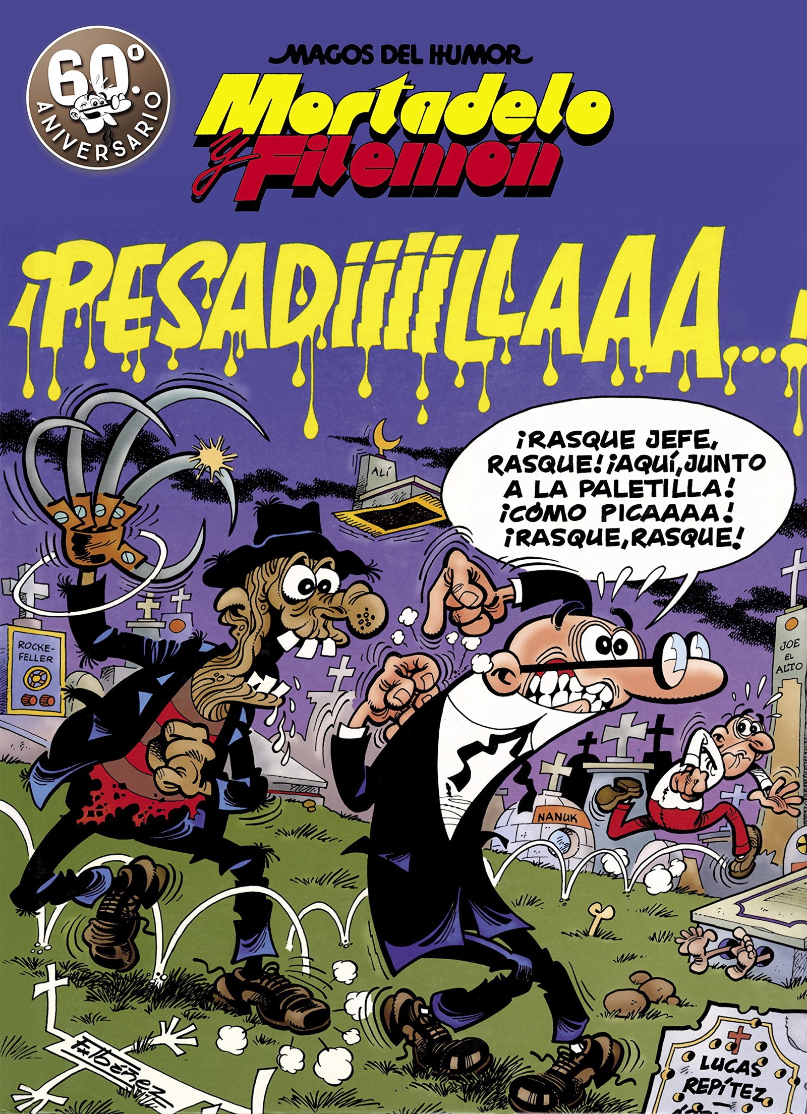 Mortadelo y Filemón. ¡Pesadiiilaaaa! (Magos del Humor 58)