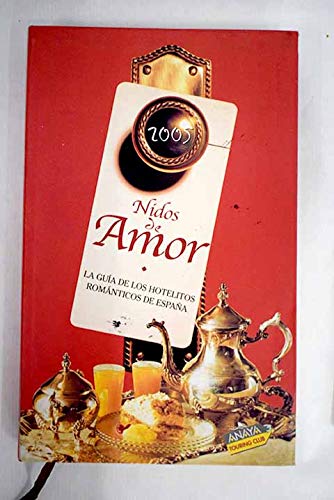Nidos de Amor, 2005 (Guías Touring)