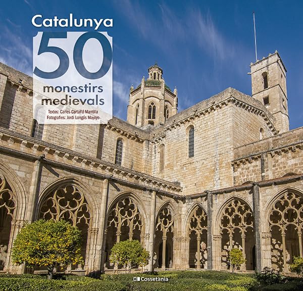 Catalunya - 50 Monestirs Medievals: 28 (Khroma)