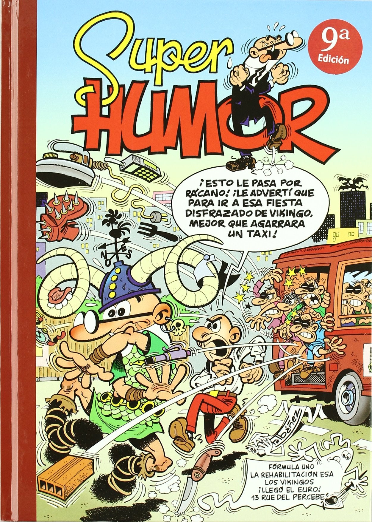 Fórmula Uno | La Rehabilitación esa | Los Vikingos | ¡Llegó el euro! (Súper Humor Mortadelo 34) (Bruguera Clásica)