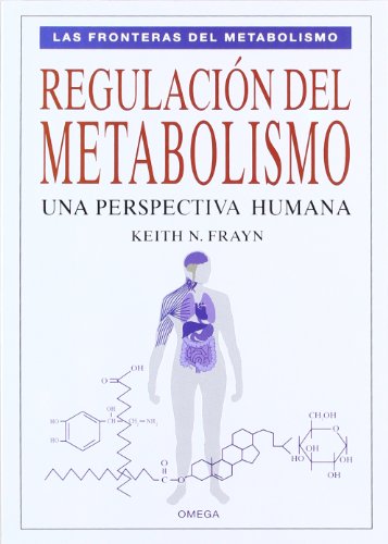 REGULACION DEL METABOLISMO (BIOLOGIA CELULAR Y MOLECULAR)