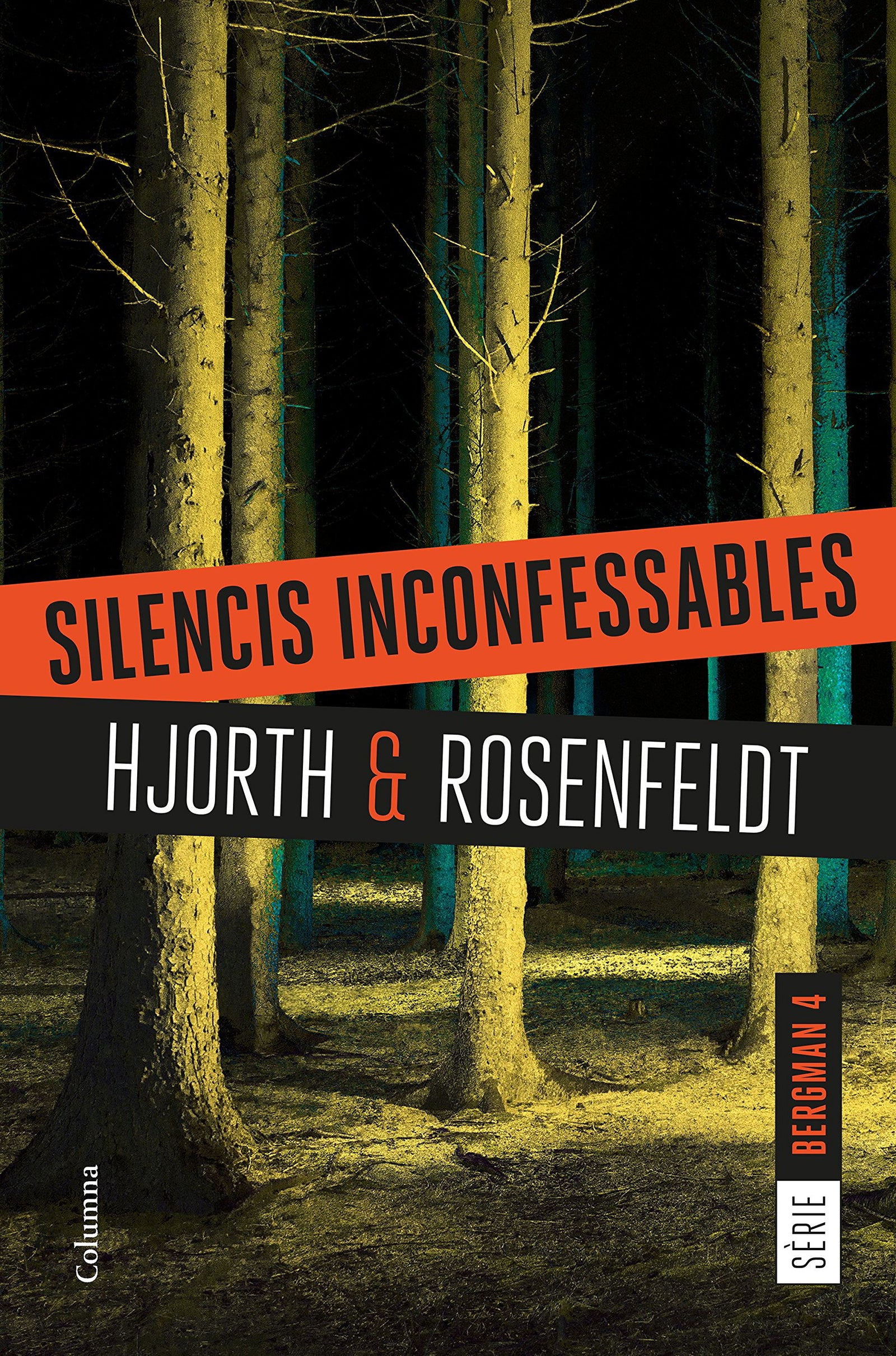 Silencis inconfessables: (Sèrie Bergman 4) (Clàssica)
