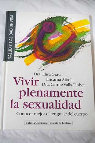 Vivir plenamente la sexualidad