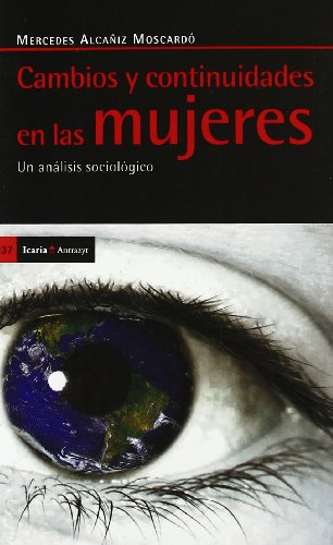Cambios y continuidades en las mujeres: Un análisis sociológico (Antrazyt)